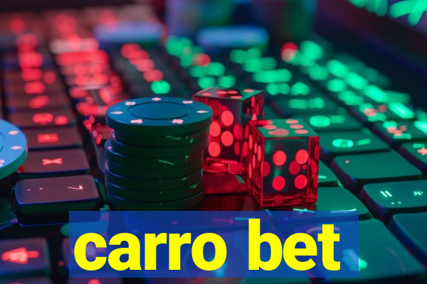 carro bet